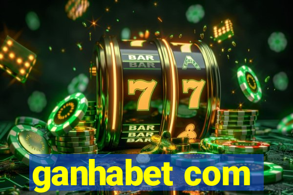 ganhabet com